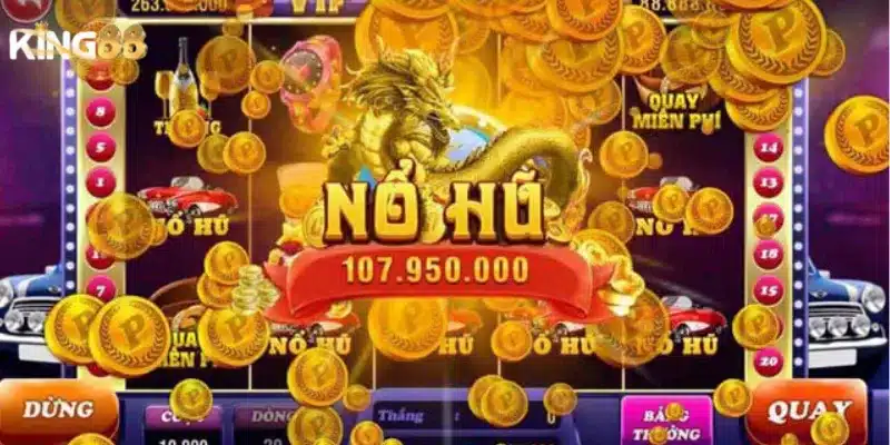 Nổ hũ King88 – Trải nghiệm slot quay hũ không giới hạn 2 Chi tiết về những trò nổ hũ hấp dẫn hàng đầu tại King88