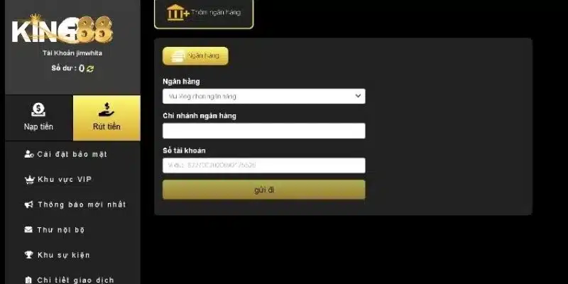 Rút tiền King88 - Hướng dẫn chi tiết từng bước an toàn 3 Hướng dẫn quy trình rút tiền King88